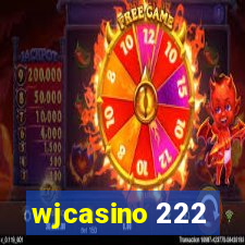 wjcasino 222